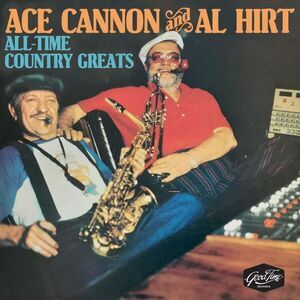 Cannon,Ace & Al Hirt - All-Time Country Greats  CD
